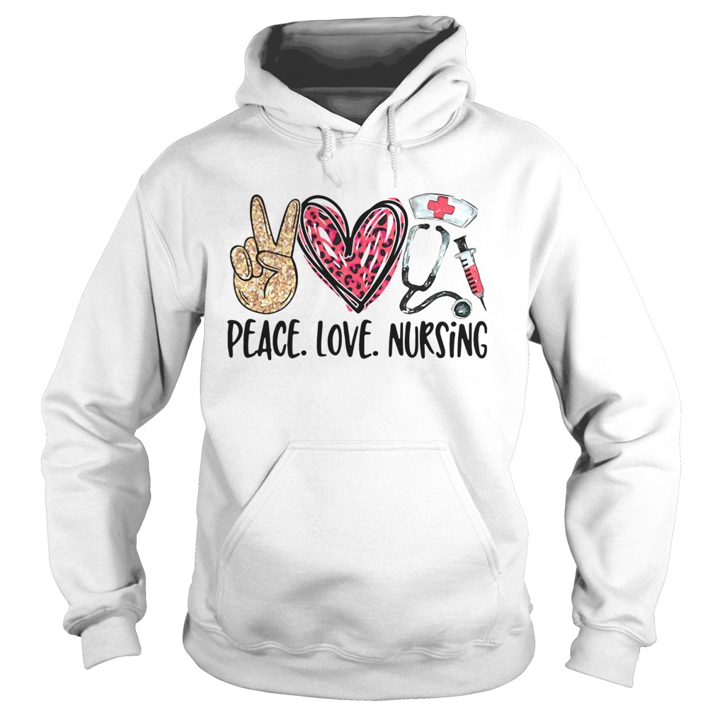 Peace Love Nursing Hoodie