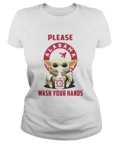 Please Alabama Crimson Tide soap wash your hands baby yoda Covid19  Classic Ladies