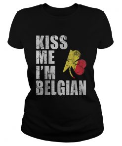 Pretty Kiss Me Im Belgian Irish St Patricks Day Belgium Flag  Classic Ladies