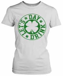 Pretty Let'S Day Drink T-Shirt Classic Women's T-shirt