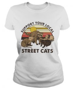 Racoon Support Your Local Street Cats Vintage  Classic Ladies