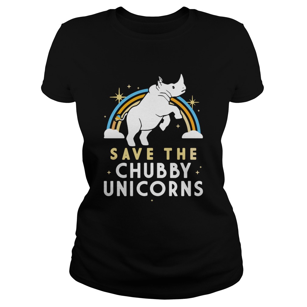 Rainbow Save The Chubby Unicorns Classic Ladies