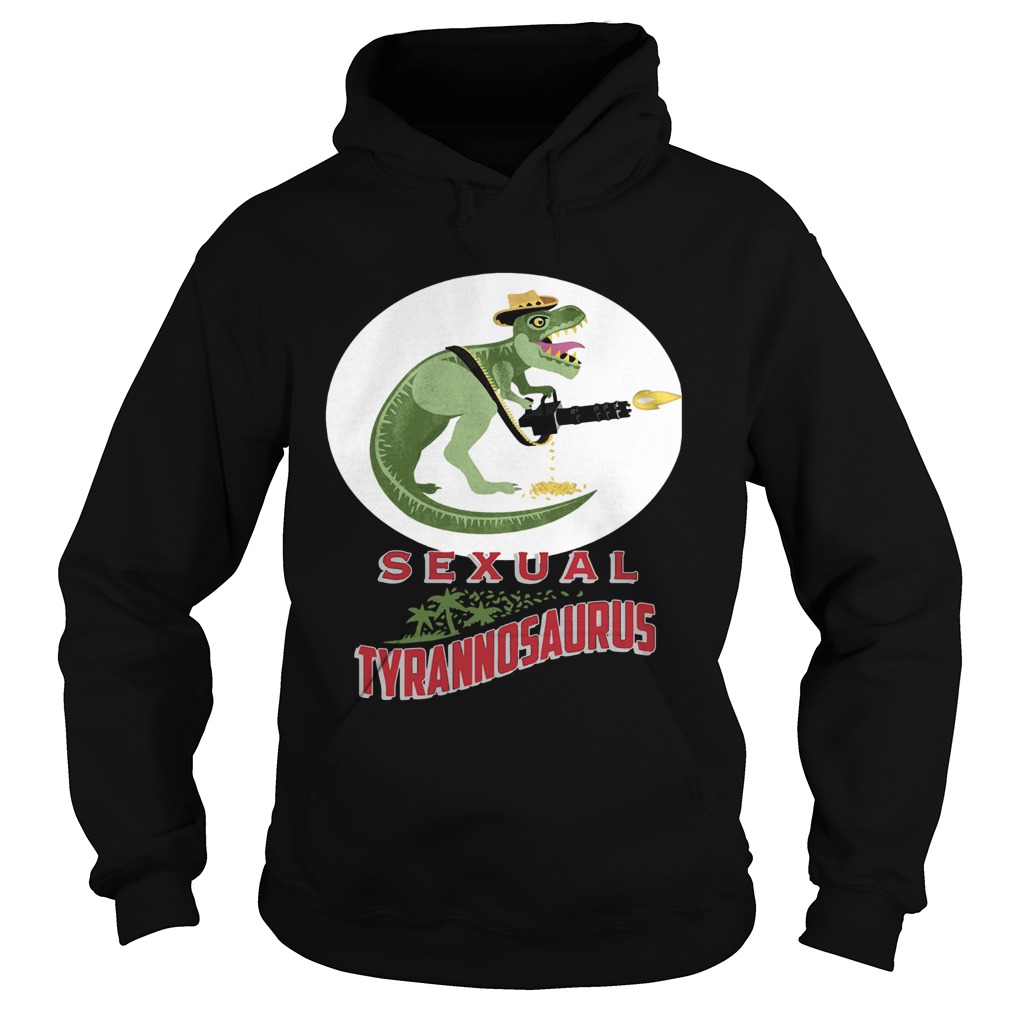 Sexual Tyrannosaurus Hoodie