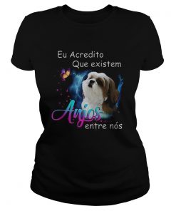 Shih Tzu Eu Acredito Que existem anjos entre nos  Classic Ladies