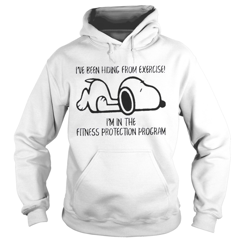 Snoopy Ive been hiding from exercise Im in the fitness protection program Hoodie