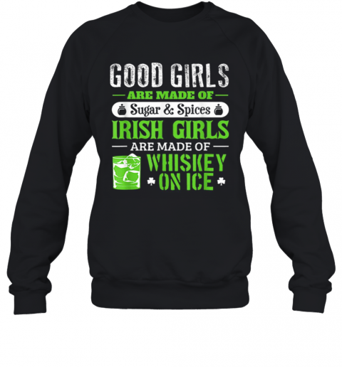 St Patrick'S Day For Women Good Girls Irish T-Shirt Unisex Sweatshirt