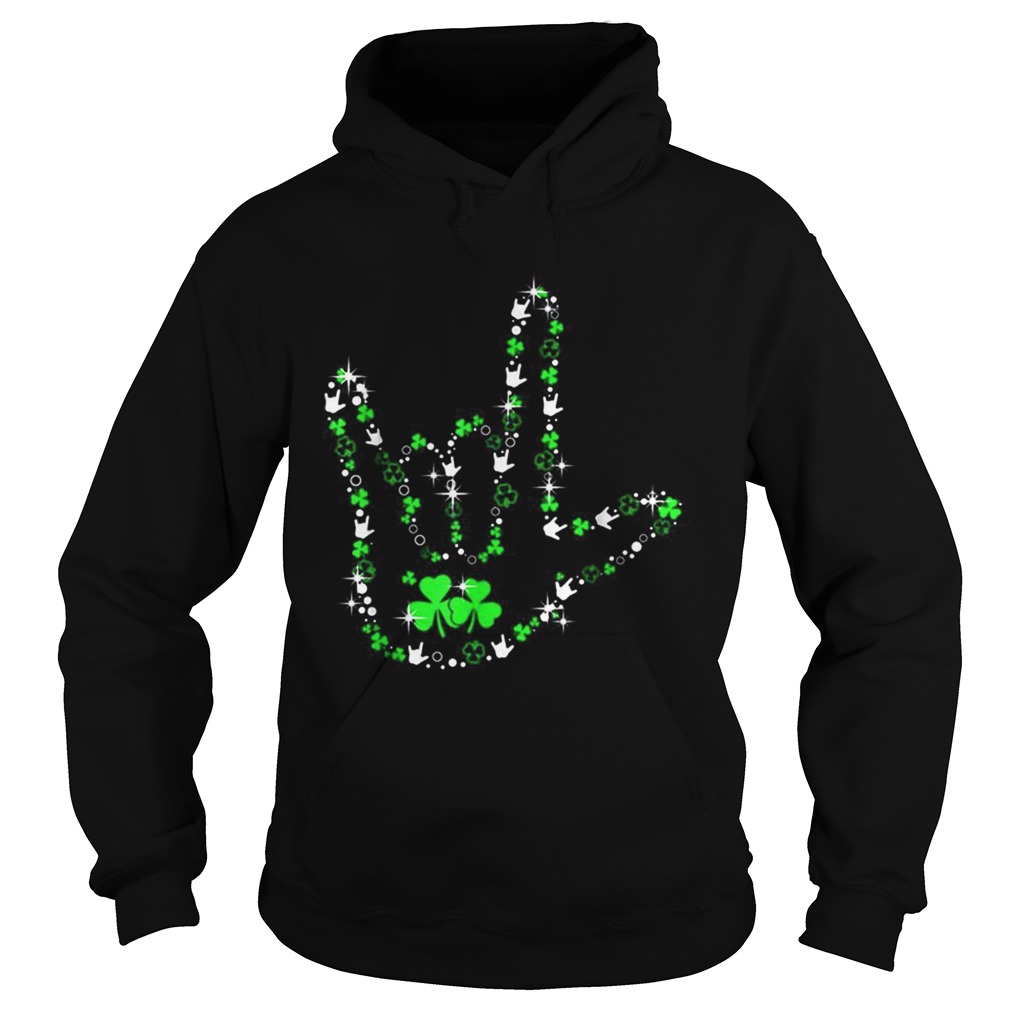 St Patricks Day Asl American Sign Language Lover Gift Hoodie