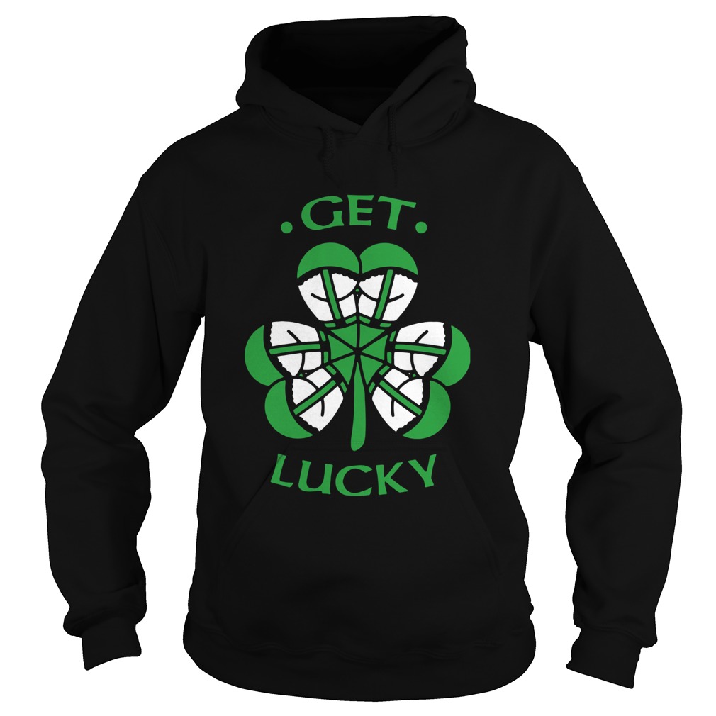 St Patricks Day Get Lucky Hoodie