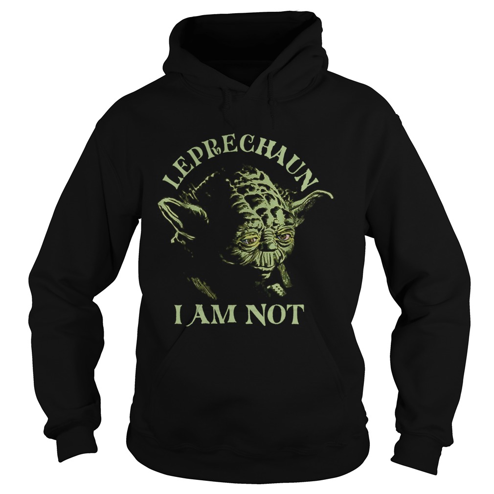 Star Wars Yoda Leprechaun I Am Not St Patricks Day Hoodie