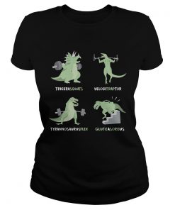 Tricera Squats Velocitraptor Tyrannosaurus Flex Gluteasoreus  Classic Ladies