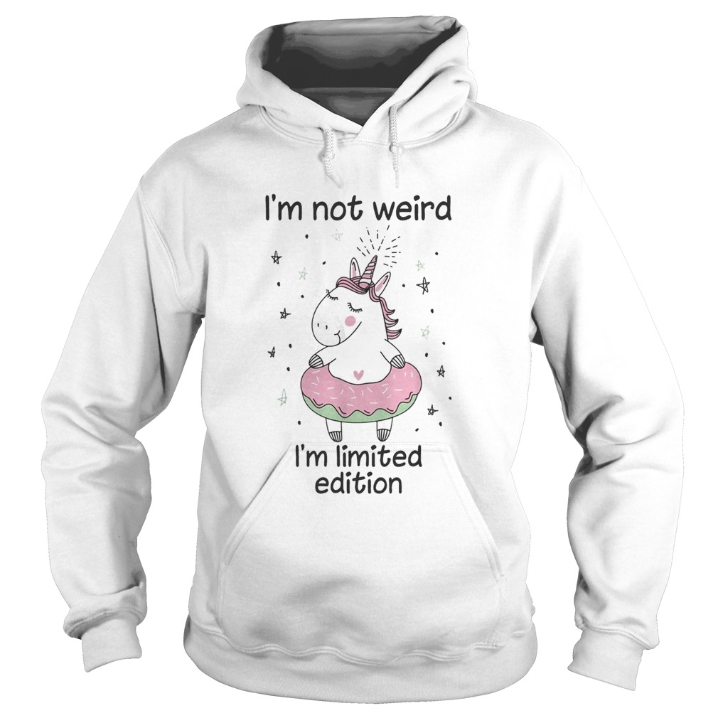 Unicorn Im no t weird Hoodie