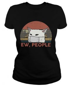 Vintage Ew People Woman Yelling Cat Mask  Classic Ladies