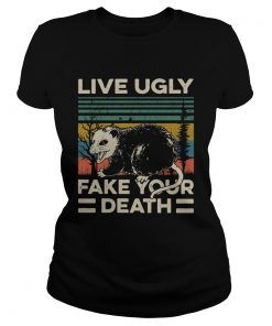 Vintage Opossum Live Ugly Fake Your Death  Classic Ladies