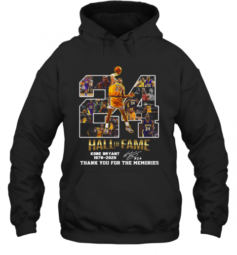 24 Hall Of Fame Kobe Bryant 1978 2020 Thank You For The Memories Signatures T-Shirt Unisex Hoodie