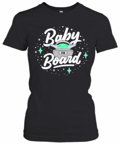 Baby Yoda Baby On Board T-Shirt Classic Women's T-shirt