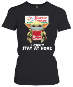 Baby Yoda Face Mask Harris Teeter Can't Stay At Home T-Shirt Classic Women's T-shirt