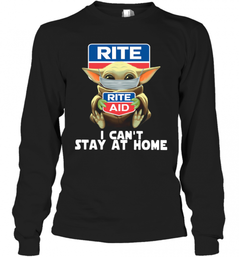 Baby Yoda Face Mask Hug Rite Aid I Can't Stay At Home T-Shirt Long Sleeved T-shirt 