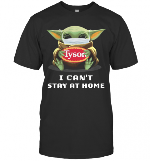 Baby Yoda Face Mask Hug Tison I Can't Stay At Home T-Shirt