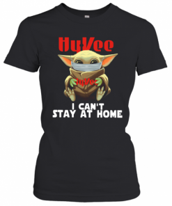 Baby Yoda Face Mask Hy Vee Can't Stay At Home T-Shirt Classic Women's T-shirt