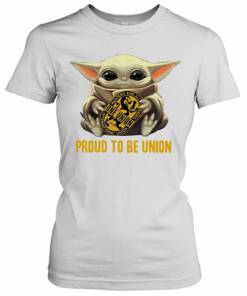 Baby Yoda Hug One Union Proud To Be Union T-Shirt Classic Women's T-shirt