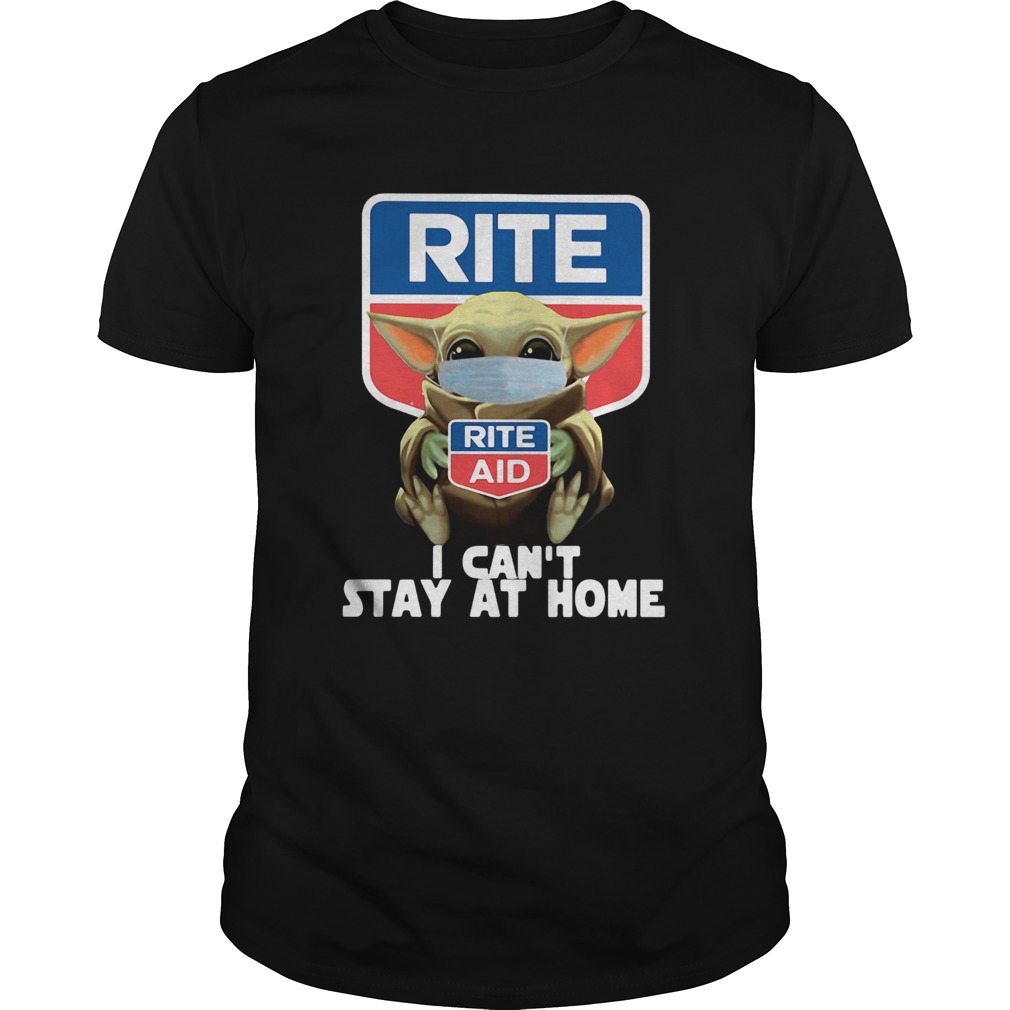 Baby Yoda Hug Rite Aid I Cant Stay At Home Covid19 shirt