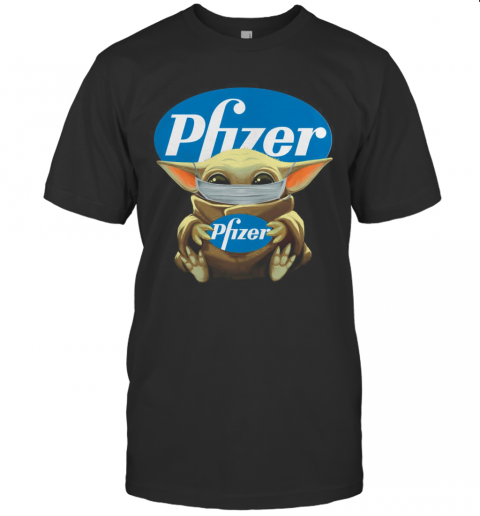 Baby Yoda Mask Hug Pfizer T-Shirt