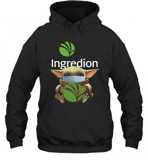 Baby Yoda Mask Ingredion Incorporated T-Shirt Unisex Hoodie