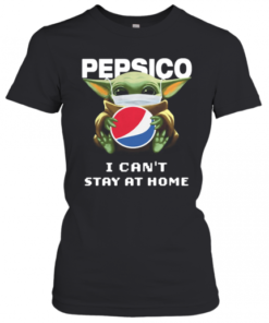 Baby Yoda Mask Pepsico I Can'T Stay At Home T-Shirt Classic Women's T-shirt