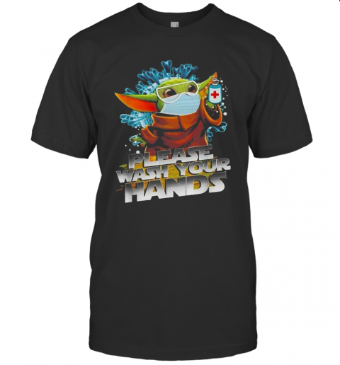 Baby Yoda Mask Please Wash Your Hands Coronavirus T-Shirt