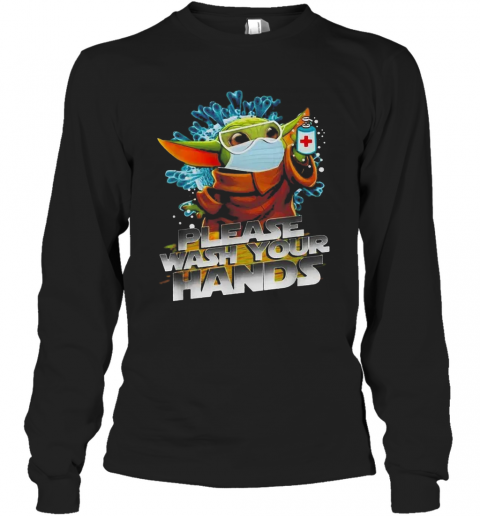 Baby Yoda Mask Please Wash Your Hands Coronavirus T-Shirt Long Sleeved T-shirt 