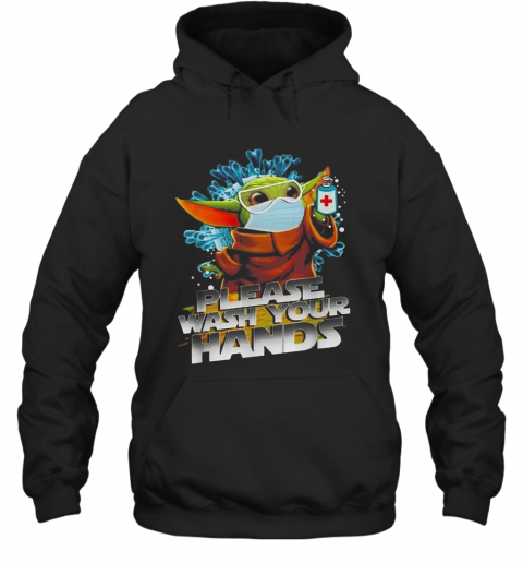 Baby Yoda Mask Please Wash Your Hands Coronavirus T-Shirt Unisex Hoodie