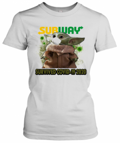 Baby Yoda Mask Subway Survived Covid 19 2020 T-Shirt Classic Women's T-shirt