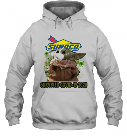 Baby Yoda Mask Sunoco Survived Covid 19 2020 T-Shirt Unisex Hoodie