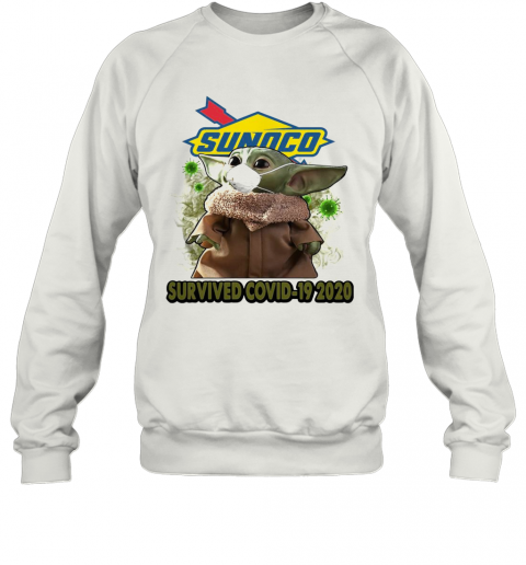 Baby Yoda Mask Sunoco Survived Covid 19 2020 T-Shirt Unisex Sweatshirt