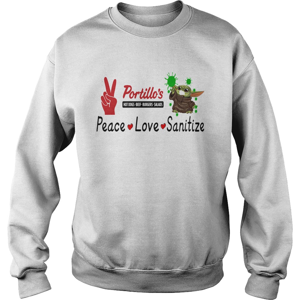 Baby yoda portillos hot dogs beef burgers salads peace love sanitize Sweatshirt