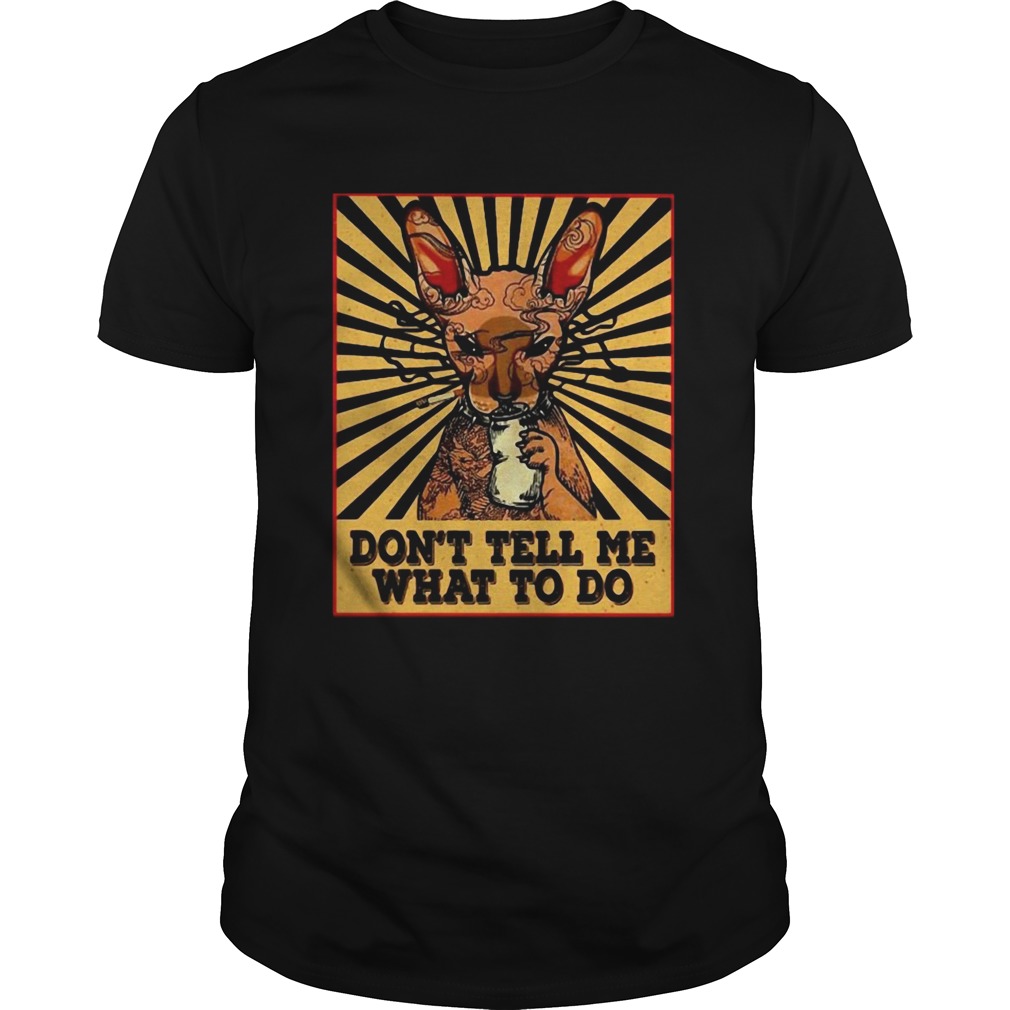 Cat Tattoos Smoking And Drink Beer Dont Tell Me What To Do shirt