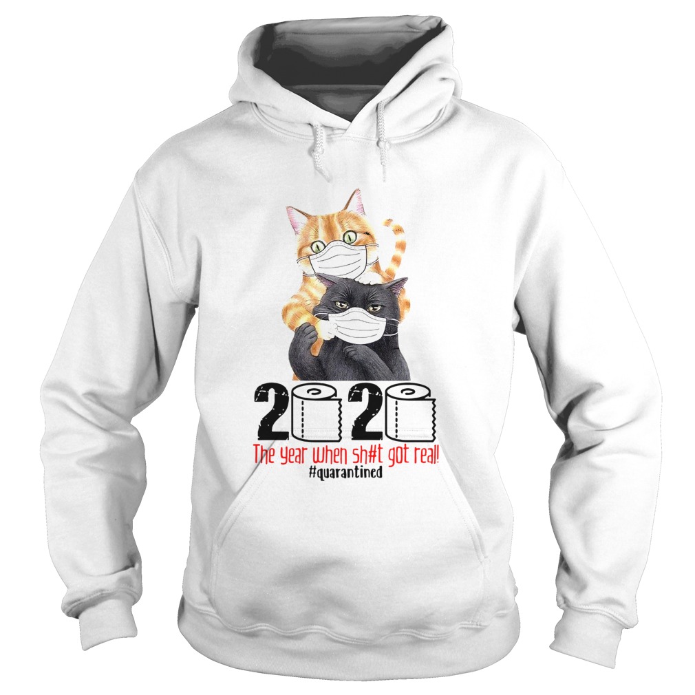 Cats Masked 2020 The Year When Shit Got Real Quarantined Toilet Paper Hoodie