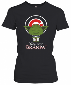 Chicago Cubs Yoda Best Grandpa T-Shirt Classic Women's T-shirt