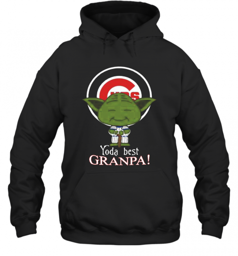 Chicago Cubs Yoda Best Grandpa T-Shirt Unisex Hoodie