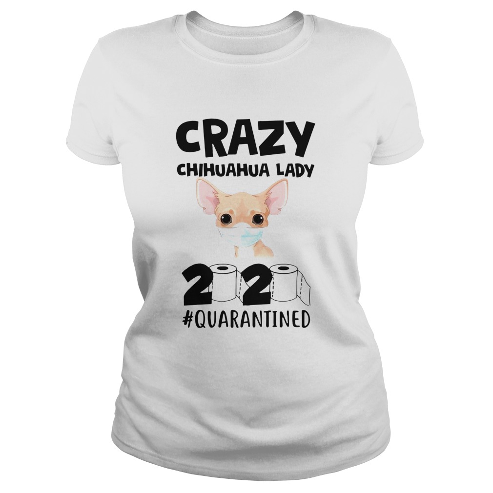 Crazy Chihuahua Lady 2020 Classic Ladies