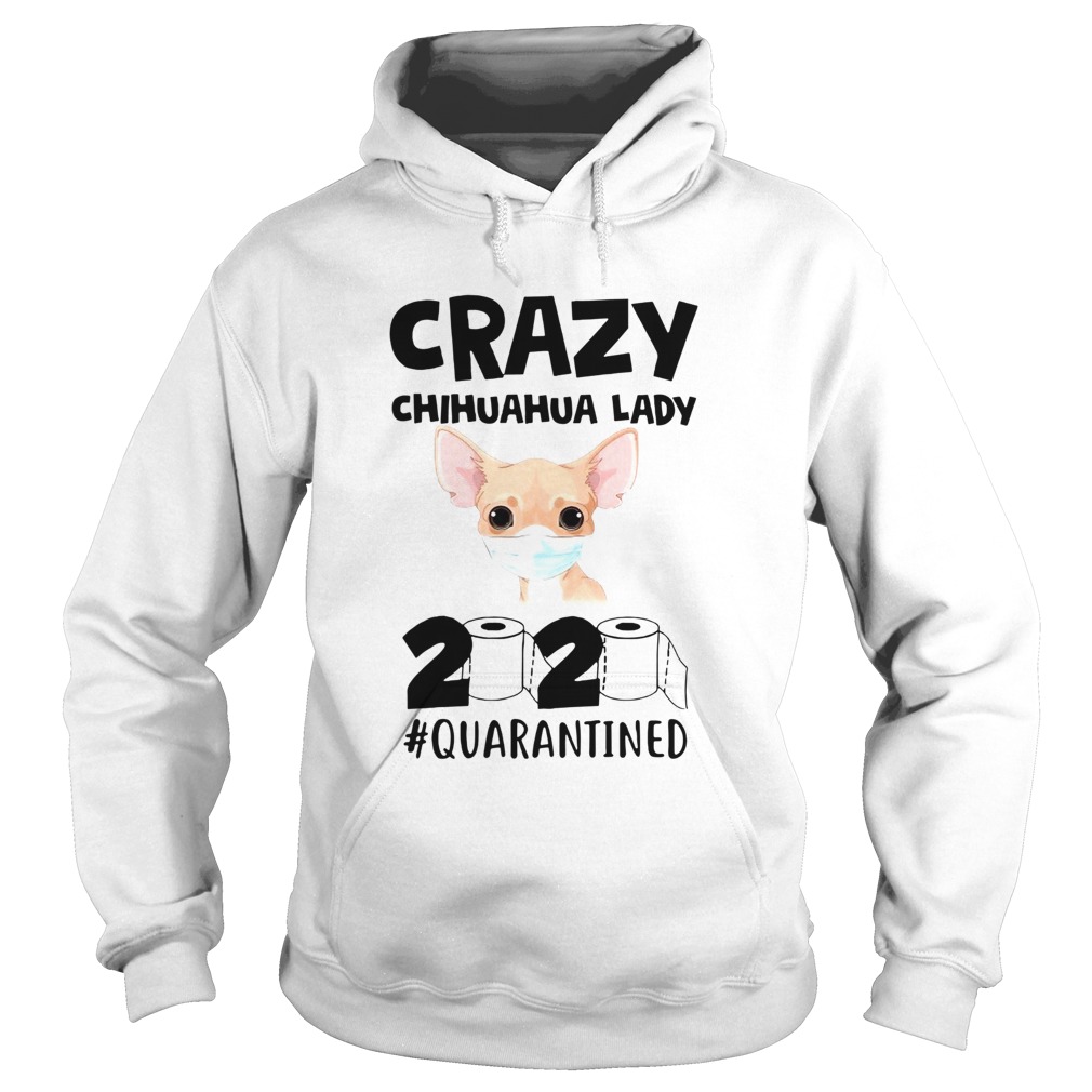 Crazy Chihuahua Lady 2020 Hoodie