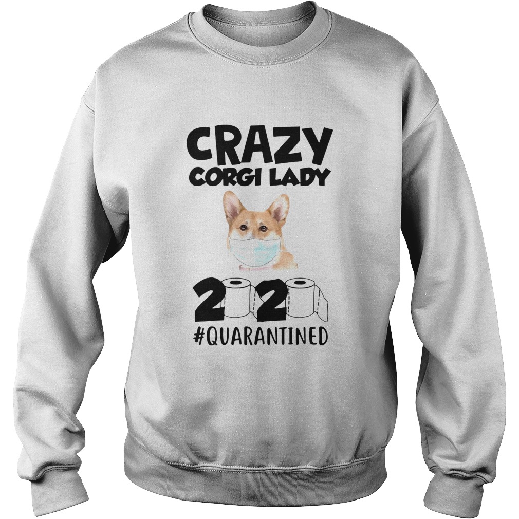 Crazy Corgi Lady 2020 Sweatshirt