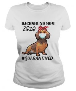 Dachshund Mom 2020 Face Mask Quarantined Covid19  Classic Ladies