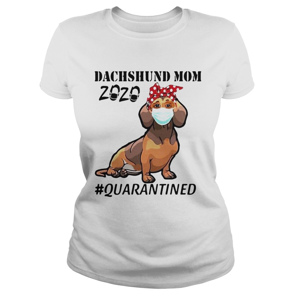 Dachshund Mom 2020 Face Mask Quarantined Covid19 Classic Ladies