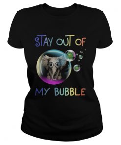 Elephant Stay Out Of My Bubble  Classic Ladies