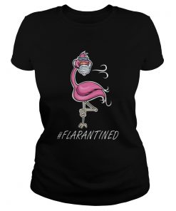 Flarantined Flamingo Quarantined Coronavirus  Classic Ladies