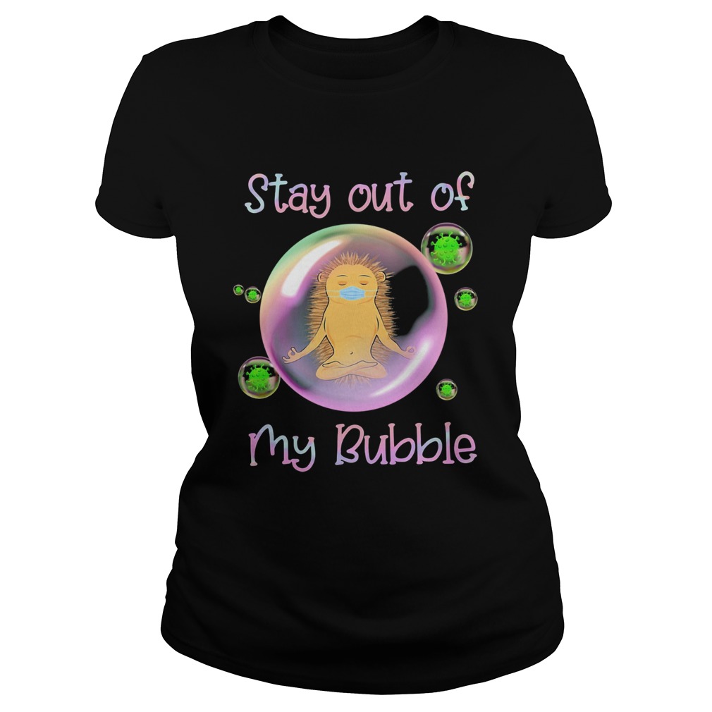 Hedgehog wear medical mask stay out of my bubble coronavirus Classic Ladies