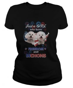 Just a girl who loves freedom and bichons America flag  Classic Ladies