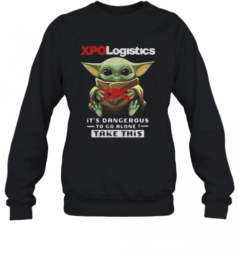 Mask Baby Yoda Hugging Xpo Logistics I Can't Stay At Home T-Shirt Unisex Sweatshirt