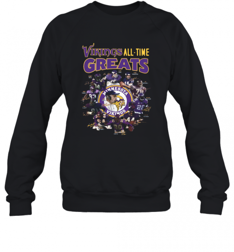 Minnesota Vikings All Time Greats Alan Page Randymoss Carl Eller Signatures T-Shirt Unisex Sweatshirt